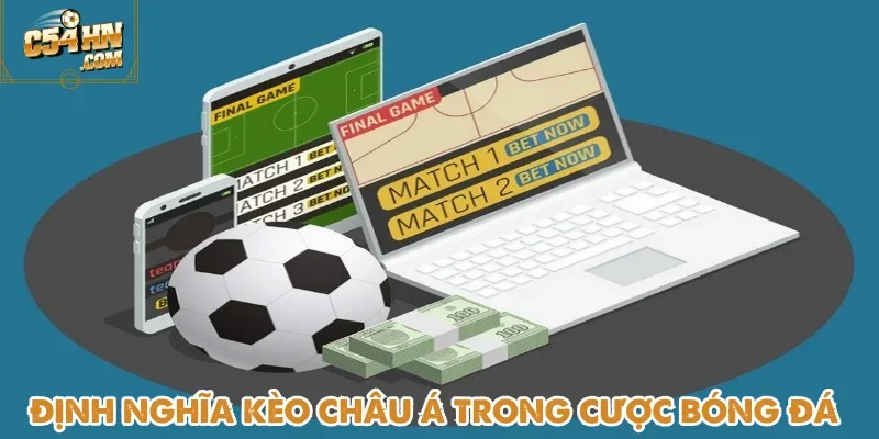 Kèo châu Á là một dạng cược phổ biến tại các sàn cá độ trực tuyến